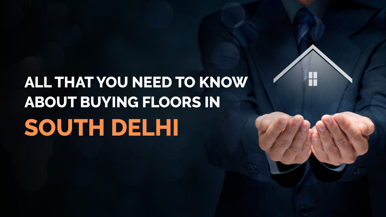 floors in South Delhi